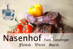 Fleisch Wurst Speck vom NASENHOF - Fabian Lanzinger - Direktvermarkter Itter Bezirk Kitzbühel