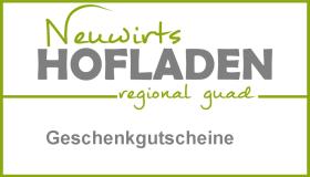 Geschenkgutscheine vom Neuwirths Hofladen in Kirchberg