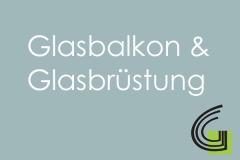 Glasbalkon & Glasbrüstung